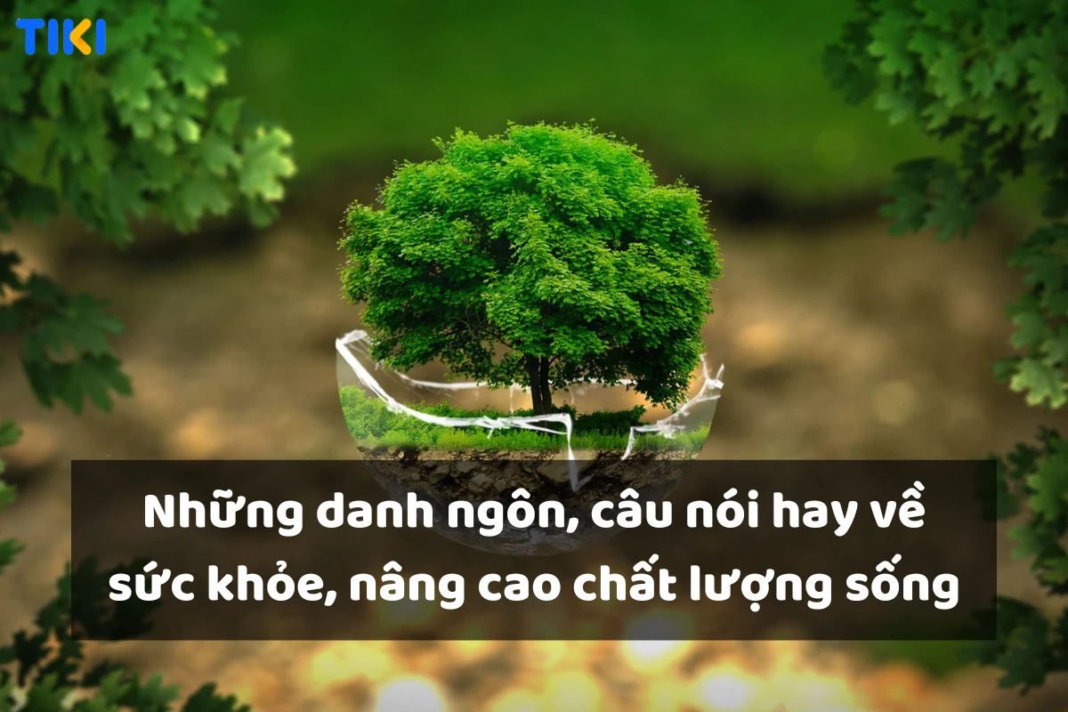 Câu nói hay về sức khỏe