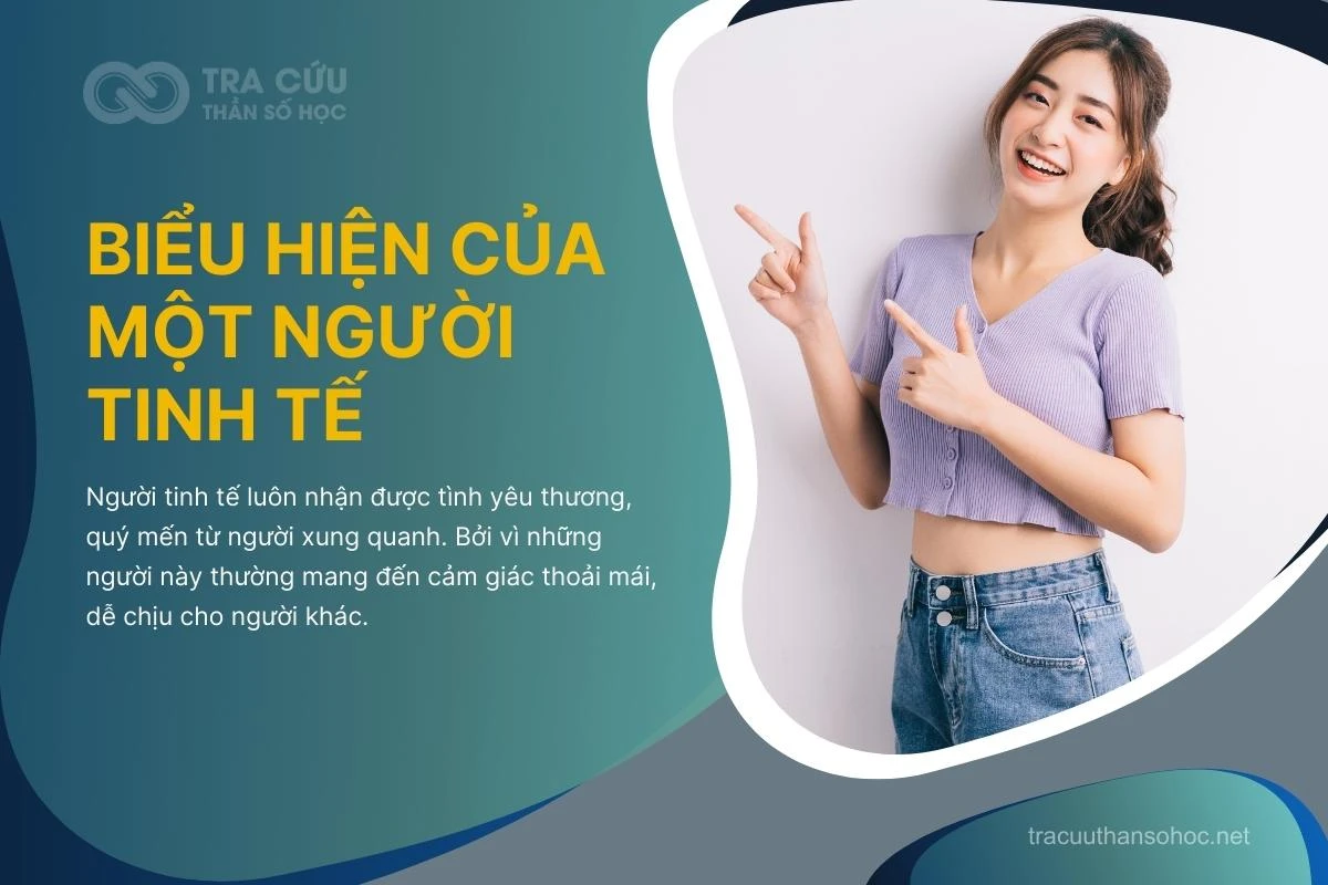 Người tinh tế là người như thế nào? Vì sao họ lại được yêu thích?